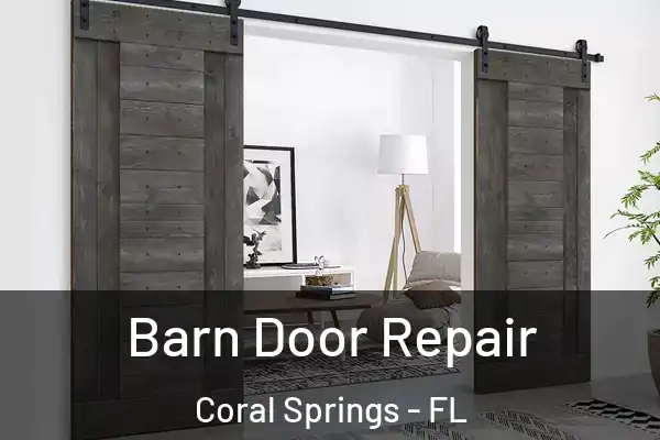  Barn Door Repair Coral Springs - FL